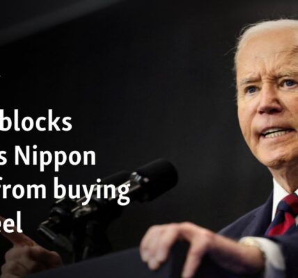 Biden blocks Japan’s Nippon Steel from buying US Steel