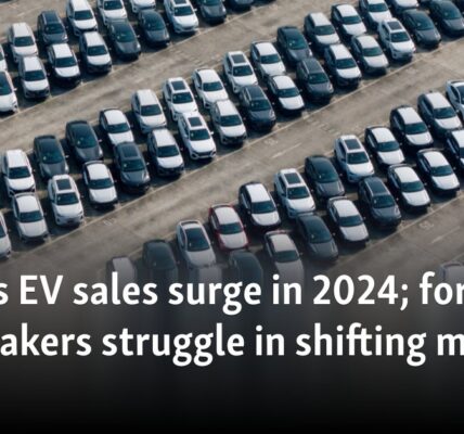 China's EV sales surge in 2024; foreign automakers struggle in shifting market