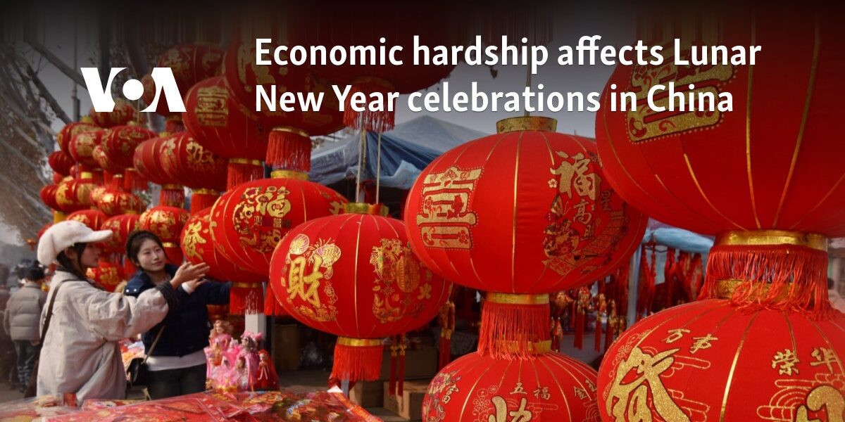 Economic hardship affects Lunar New Year celebrations in China