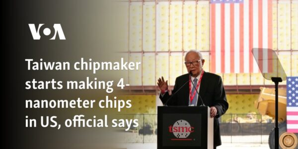 Taiwan chipmaker starts making 4-nanometer chips in US, official says