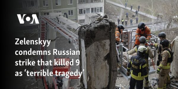 Zelenskyy condemns Russian strike that killed 9 as ‘terrible tragedy’