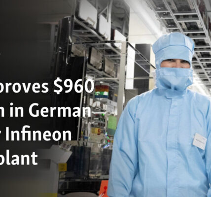 EU approves $960 million in German aid for Infineon chips plant