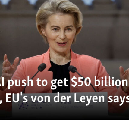 EU's AI push to get $50 billion boost, EU's von der Leyen says