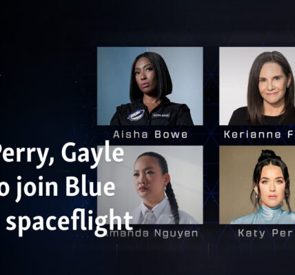 Katy Perry, Gayle King to join Blue Origin spaceflight