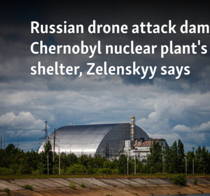 Kremlin dismisses Ukraine's accusation that Russia attacked Chernobyl nuclear plant