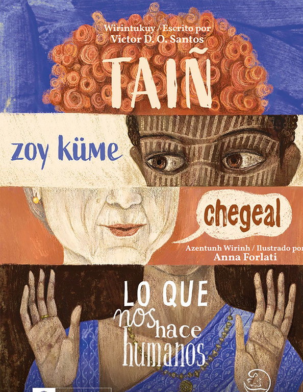 Cover of the book What Makes Us Human in its bilingual Mapuzugún-Spanish edition