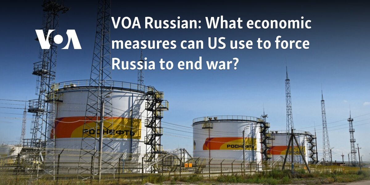 What economic measures can US use to force Russia to end war?