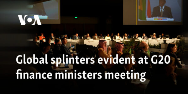 Global splinters evident at G20 finance ministers meeting