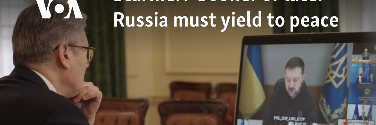 Starmer: ‘Sooner or later’ Russia must yield to peace