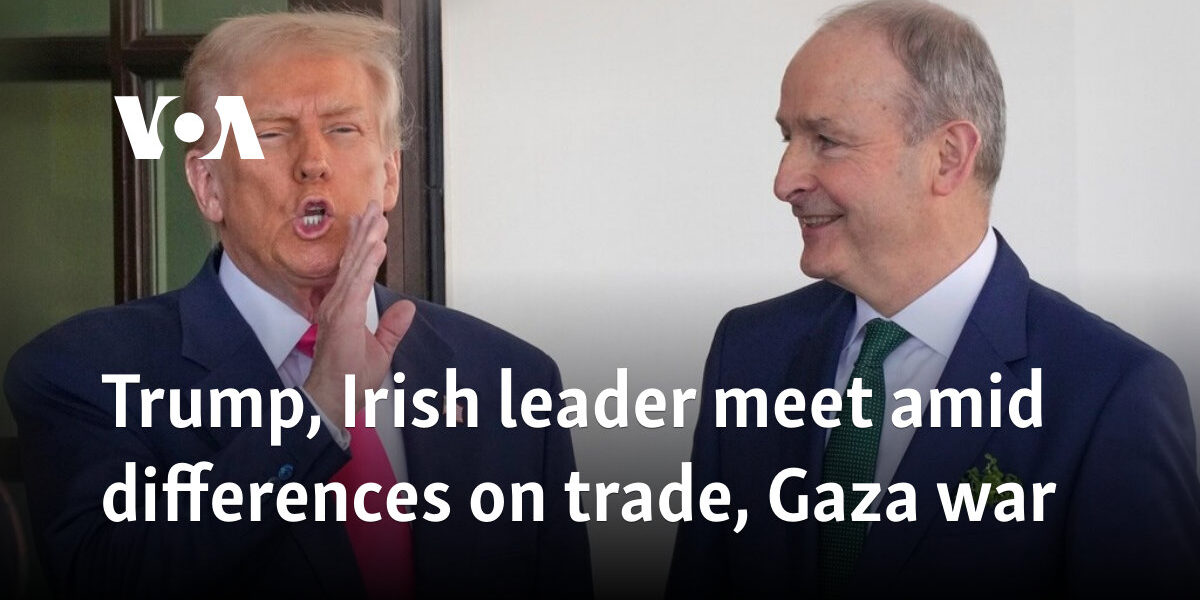 Trump, Irish leader meet amid differences on trade, Gaza war